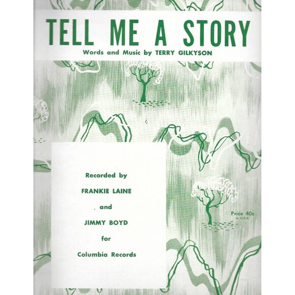 Montclare Music Corporation Other - Tell Me A Story Sheet Music 1953 Terry Gilkyson Frankie Laine Boyd